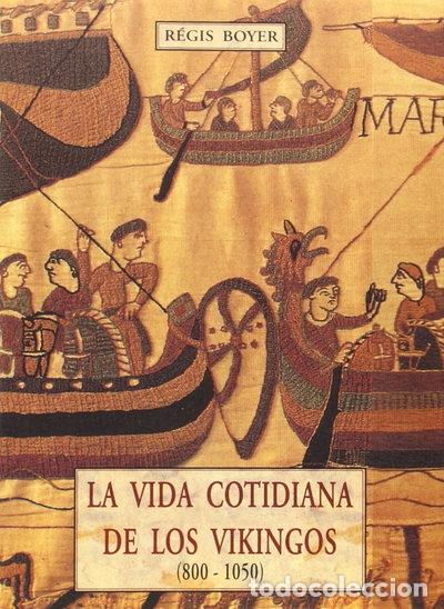 Libros: La vida cotidiana de los vikingos- 9788476518298