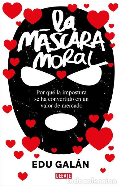 books: La m&aacute;scara moral- 9788418967375