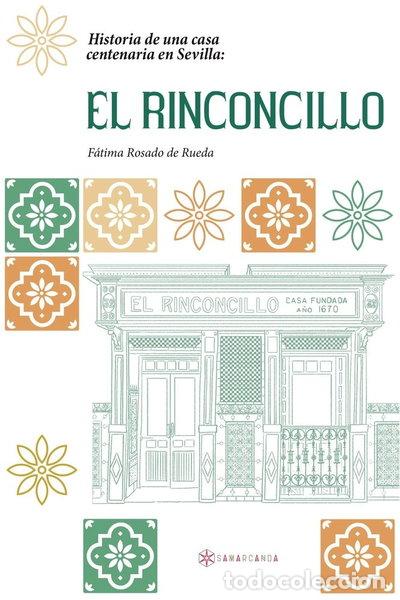 Libros: Historia de una casa centenaria en Sevilla: El Rinconcillo- 9788417941147