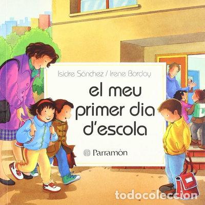 Libros: El meu primer dia d'escola- 9788434210820