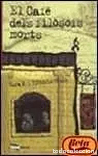 Livros em segunda m&atilde;o: El caf&egrave; dels fil&ograve;sofs morts- 9788448905125