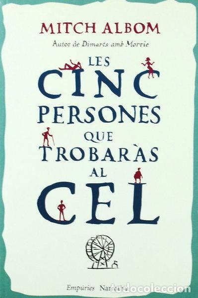 B&uuml;cher: Les cinc persones que trobar&agrave;s al Cel- 9788497870207