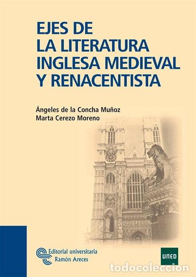 Libros: Ejes de la Literatura Inglesa Medieval y Renacentista- 9788480049672