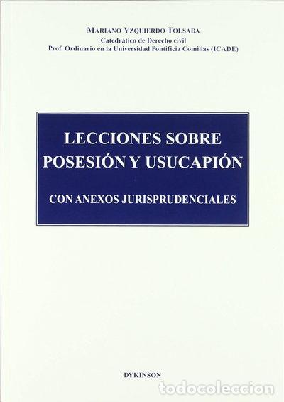 Libros: Lecciones sobre posesi&oacute;n y usucapi&oacute;n- 9788481559644