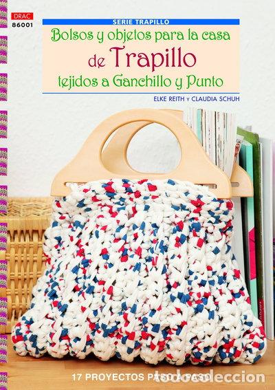 Libros: Bolsos y objetos para la casa de trapillo tejidos a ganchillo y punto- 9788498743050