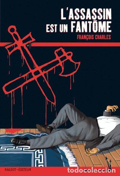 Libri di seconda mano: L'assassin est un fant&ocirc;me- 9782700229158