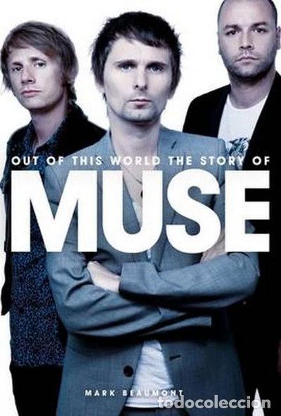 Libri di seconda mano: Out of This World: The Story of Muse- 9781849383684