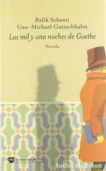 Libros: Las mil y una noches de Goethe- 9788476694206