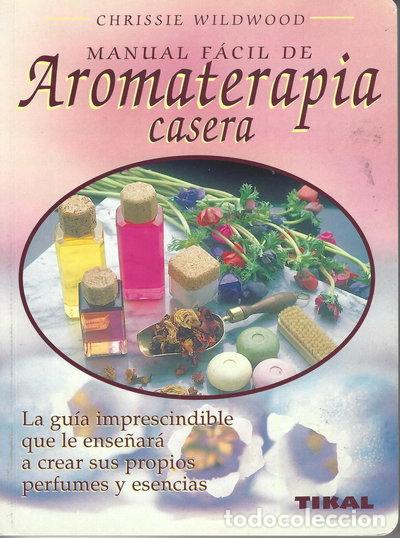 books: Manual f&aacute;cil de aromaterapia casera- 9788430581207