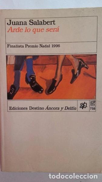 books: Arde lo que ser&aacute;- 9788423326570