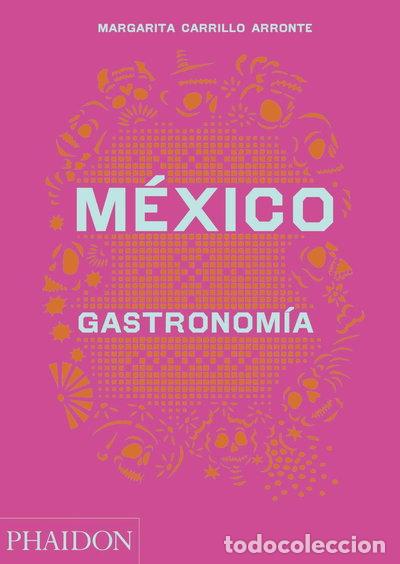 Libros: M&eacute;xico Gastronom&iacute;a- 9780714870427