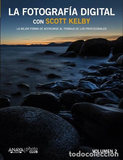 Libros: La Fotograf&iacute;a Digital con Scott Kelby. Vol II- 9788441535244