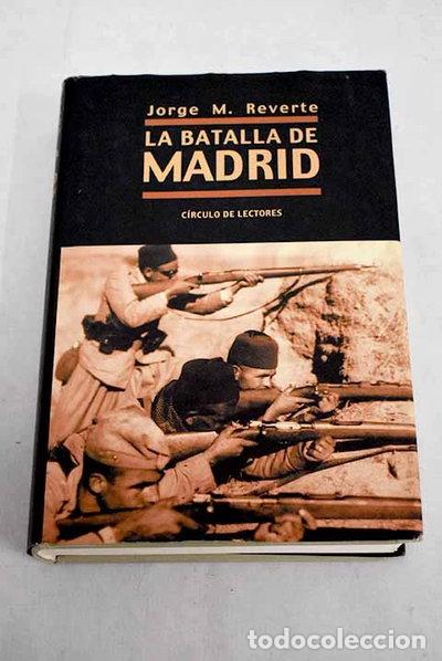B&uuml;cher: La batalla de Madrid- 9788467207736