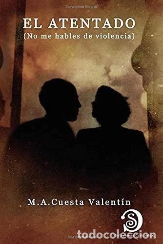 B&uuml;cher: El atentado- 9788412099874