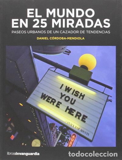 Libros: El mundo en 25 miradas- 9788416372010