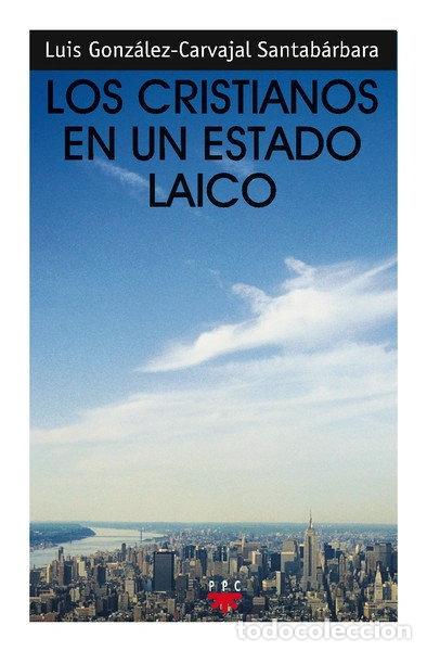 Libros: Los cristianos en un estado laico- 9788428820387