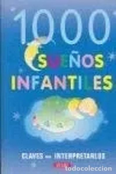 Libros: 1000 Claves para Interpretar Sue&ntilde;os Infantiles- 9788479715304