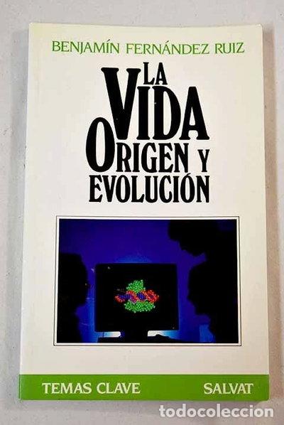 Libros: La vida. Origen y evoluci&oacute;n- 9788480310598