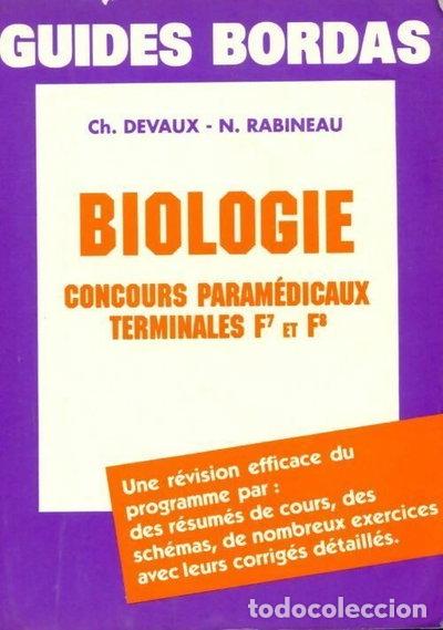 Libros: Biologie: Concours param&eacute;dicaux, terminales F7 et F8- 9782040194581