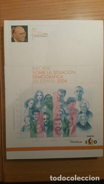 Libros: Informe sobre la situaci&oacute;n demogr&aacute;fica en Espa&ntilde;a- 9788460921479