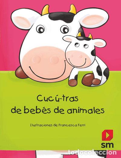 Libros: Cuc&uacute;-tras de beb&eacute;s de animales- 9788491820758