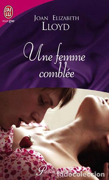 B&uuml;cher: Une femme combl&eacute;e- 9782290356005