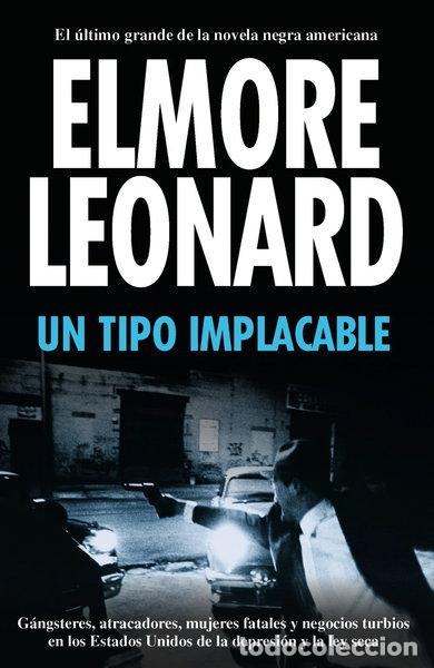 Libros: Un tipo implacable- 9788420653204
