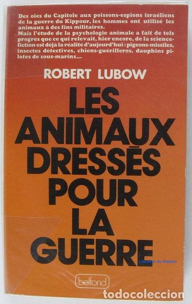 B&uuml;cher: Les animaux dress&eacute;s pour la guerre- 9782714412638