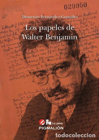B&uuml;cher: Los papeles de Walter Benjamin- 9788410389205