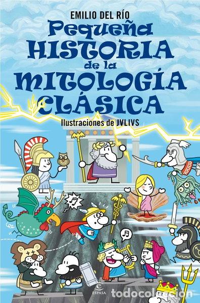 B&uuml;cher: Peque&ntilde;a historia de la mitolog&iacute;a cl&aacute;sica- 9788467071221