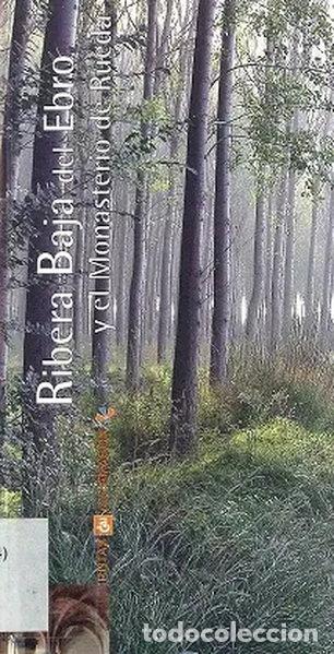 Libros: Ribera Baja del Ebro y el Monasterio de Rueda- 9788496007444