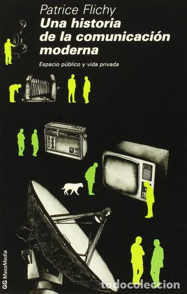 books: Una historia de la comunicaci&oacute;n moderna- 9789688871980