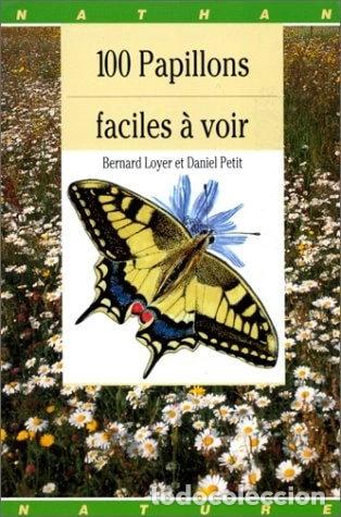 books: 100 papillons faciles &agrave; voir- 9782092784679