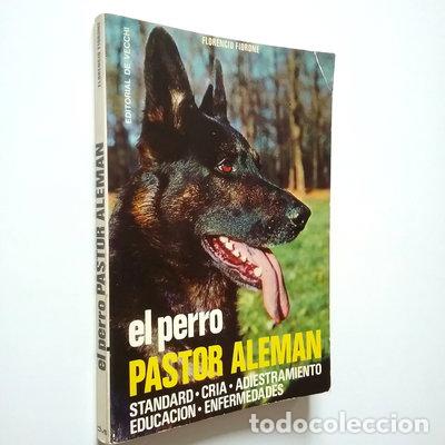 Libros: El perro pastor alem&aacute;n- 9788431526108