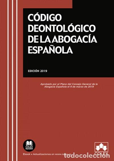 B&uuml;cher: C&oacute;digo deontol&oacute;gico de la Abogac&iacute;a Espa&ntilde;ola- 9788417618865
