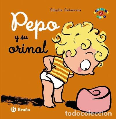 Libros: Pepo y su orinal- 9788469604892