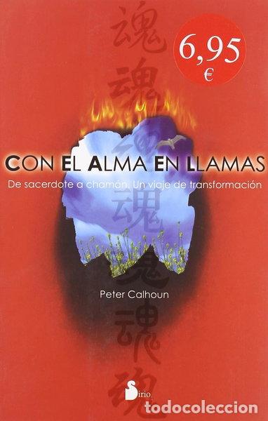 Libros: Con el alma en llamas- 9788478085828