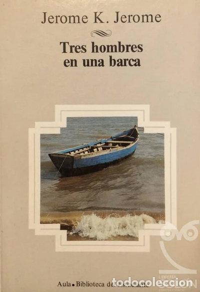 Livros em segunda m&atilde;o: Tres hombres en una barca- 9788475510071