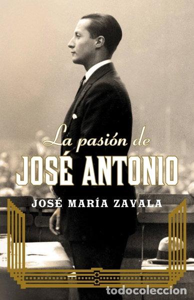 B&uuml;cher: La pasi&oacute;n de Jos&eacute; Antonio- 9788401390937