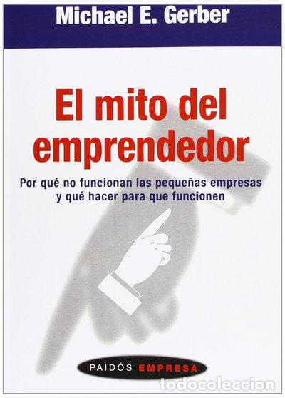 Libros: El mito del emprendedor- 9788449303654