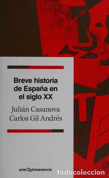 Libros: Breve historia de Espa&ntilde;a en el siglo XX- 9788434400689