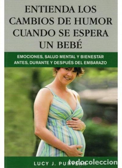 Livres: Entienda los cambios de humor cuando se espera un beb&eacute;- 9788497990714