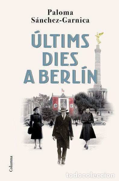 Libros: &Uacute;ltims dies a Berl&iacute;n- 9788466429139