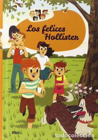 Livres: Los felices Hollister- 9788427208087