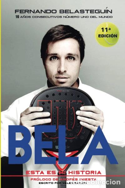 Libros: Fernando Belastegu&iacute;n: Esta es mi historia- 9788494354724