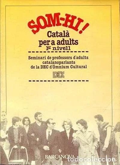 Libros: Som-hi! : catal&agrave; per a adults, 2 nivell. clau dels exercicis- 9788475332086