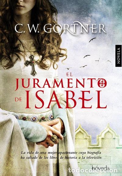 Livres: El juramento de Isabel- 9788415497493