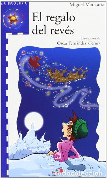 Libros: El regalo del rev&eacute;s- 9788428539579