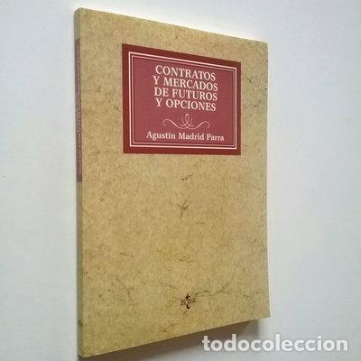 Libros: Contratos y mercados de futuros y opciones- 9788430924288