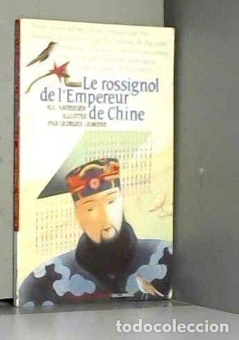 Libri di seconda mano: Le rossignol de l'empereur de Chine- 9782070311798